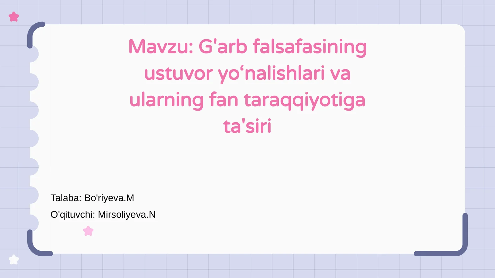G'arb falsafasining ustuvor yo‘nalishlari va ularning fan taraqqiyotiga ta'siri