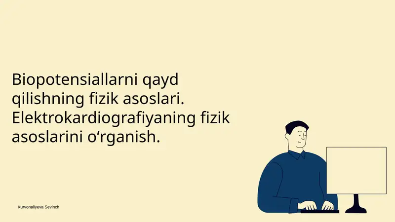 Biopotensiallarni qayd qilishning fizik asoslari