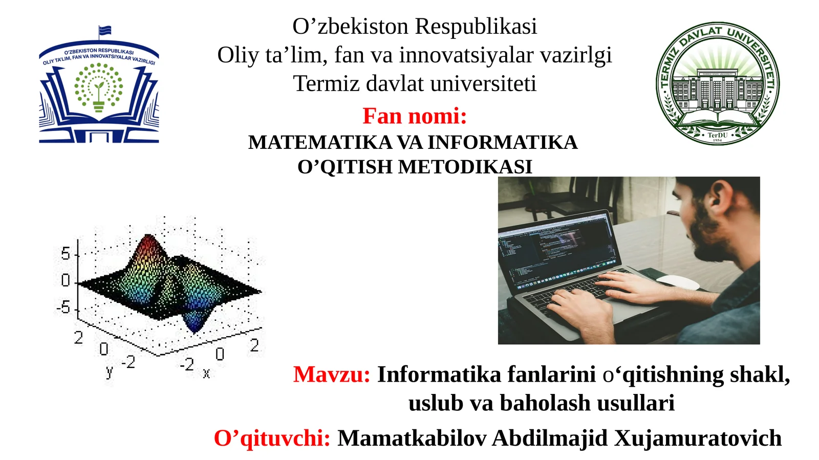Informatika fanlarinio‘qitishningshakl,uslubvabaholashusullari
