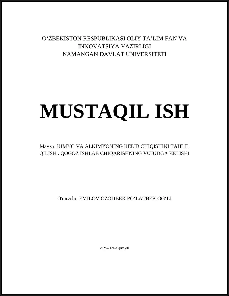 KIMYO VA ALKIMYONING KELIB CHIQISHINI TAHLIL QILISH. QOGOZ ISHLAB CHIQARISHNING VUJUDGA KELISHI