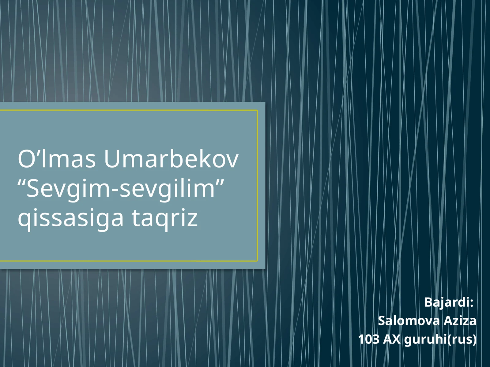 “Sevgim-sevgilim” qissasiga taqriz