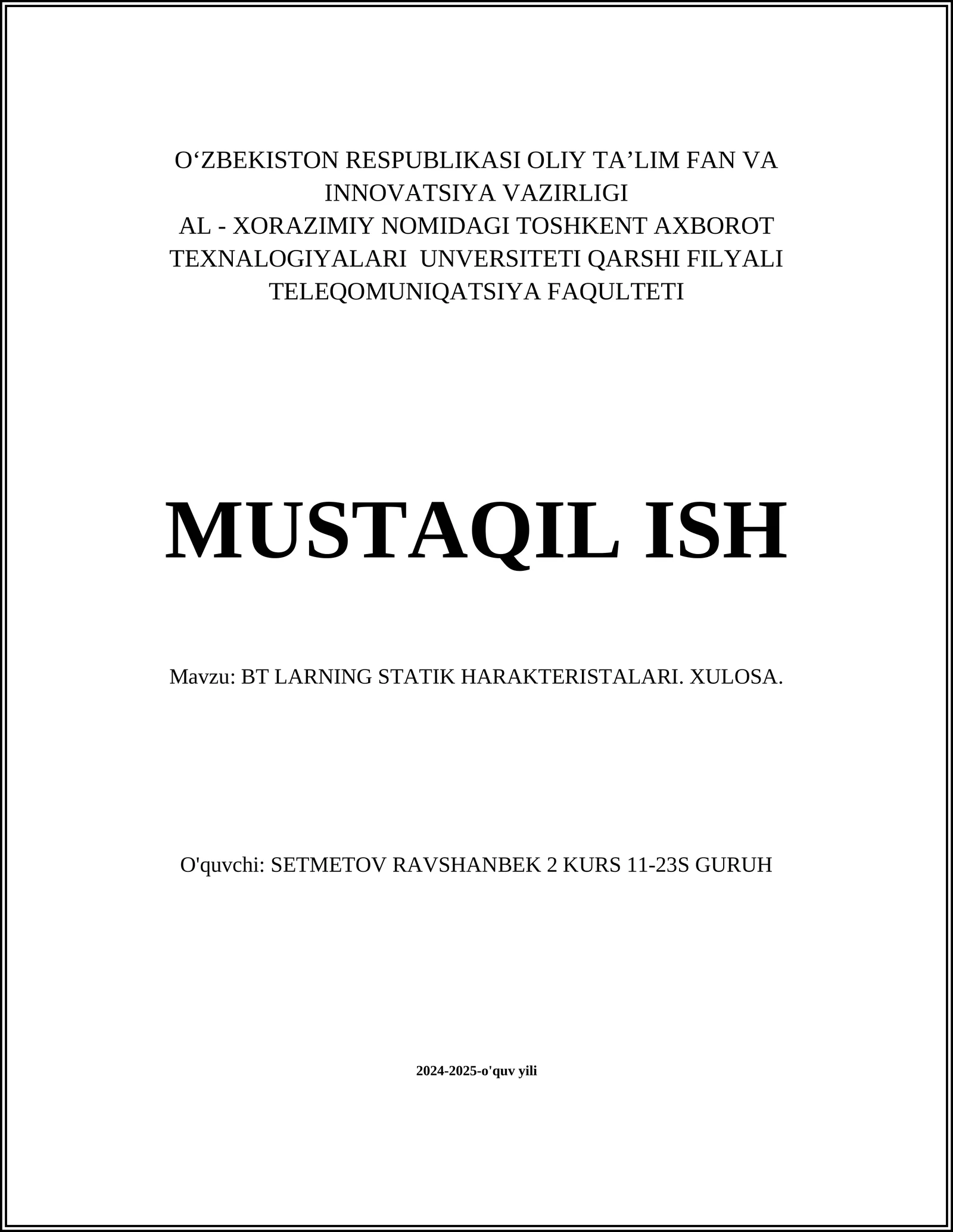 BT LARNING STATIK HARAKTERISTALARI. XULOSA