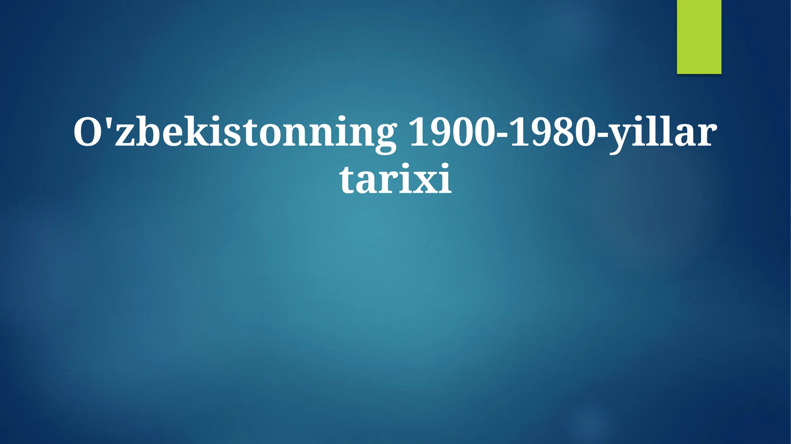 O'zbekistonning 1900-1980-yillar tarixi