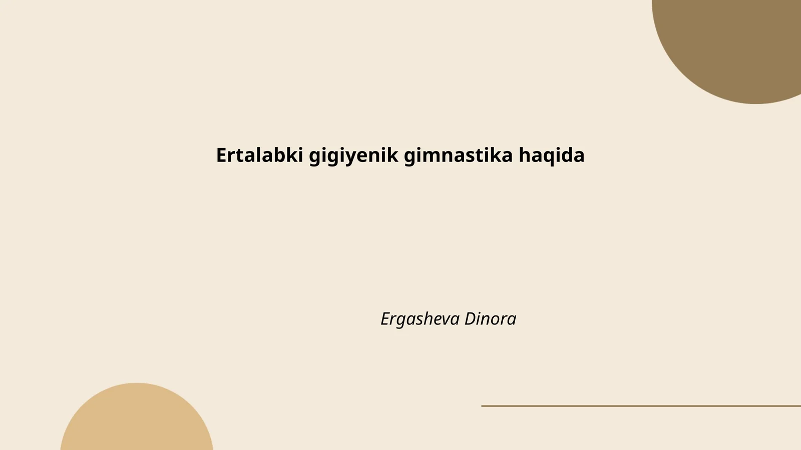Ertalabki gigiyenik gimnastika haqida
