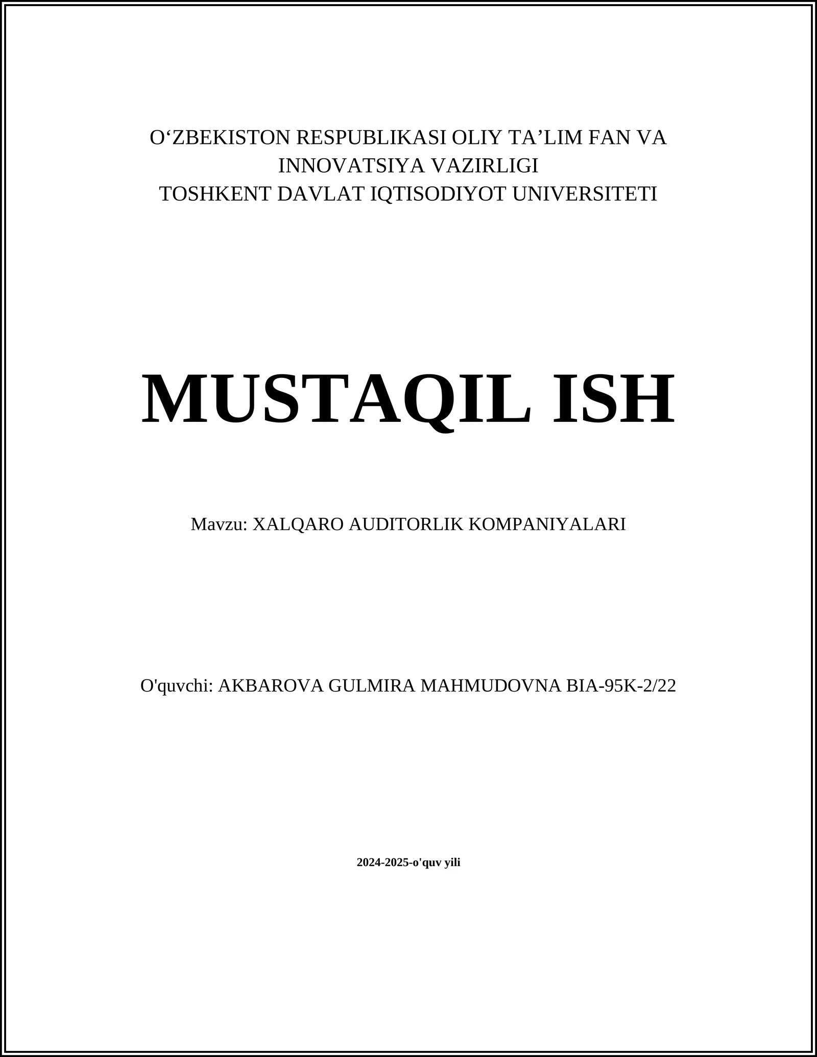 MUSTAQIL ISH Mavzu: XALQARO AUDITORLIK KOMPANIYALARI