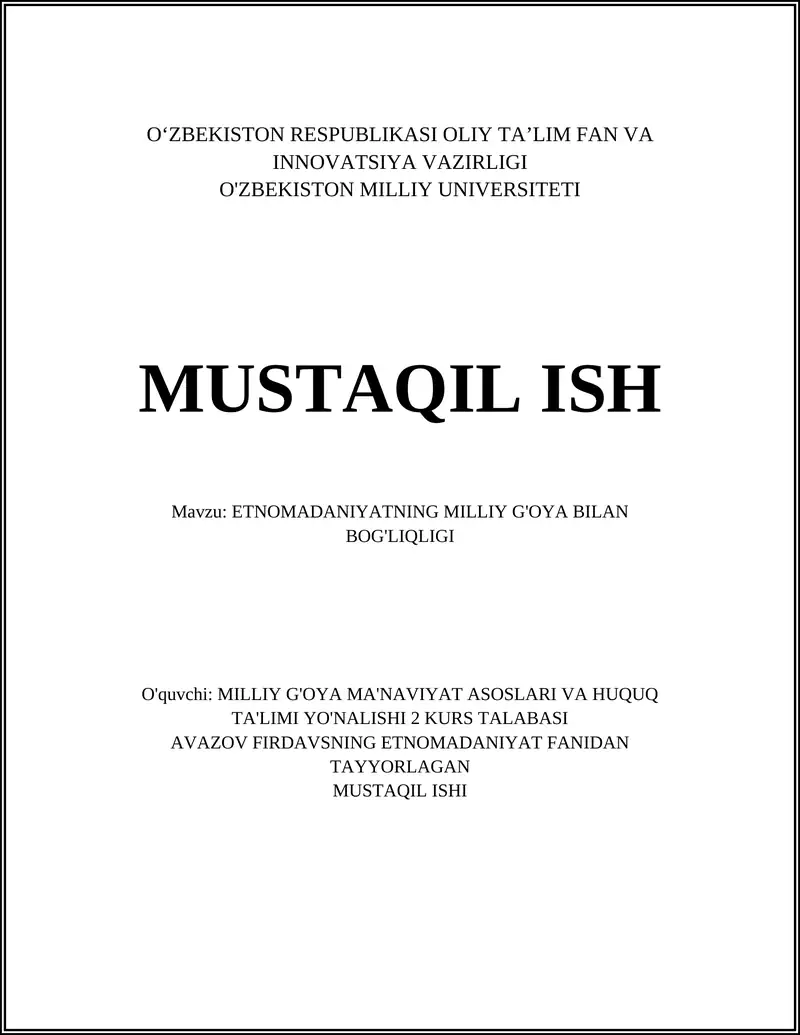 ETNOMADANIYATNING MILLIY G'OYA BILAN BOG'LIQLIGI MUSTAQIL ISHI