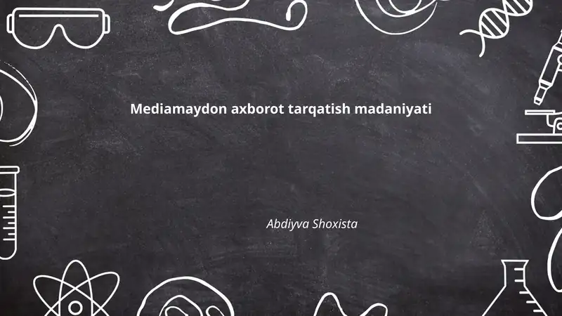 Mediamaydon axborot tarqatish madaniyati