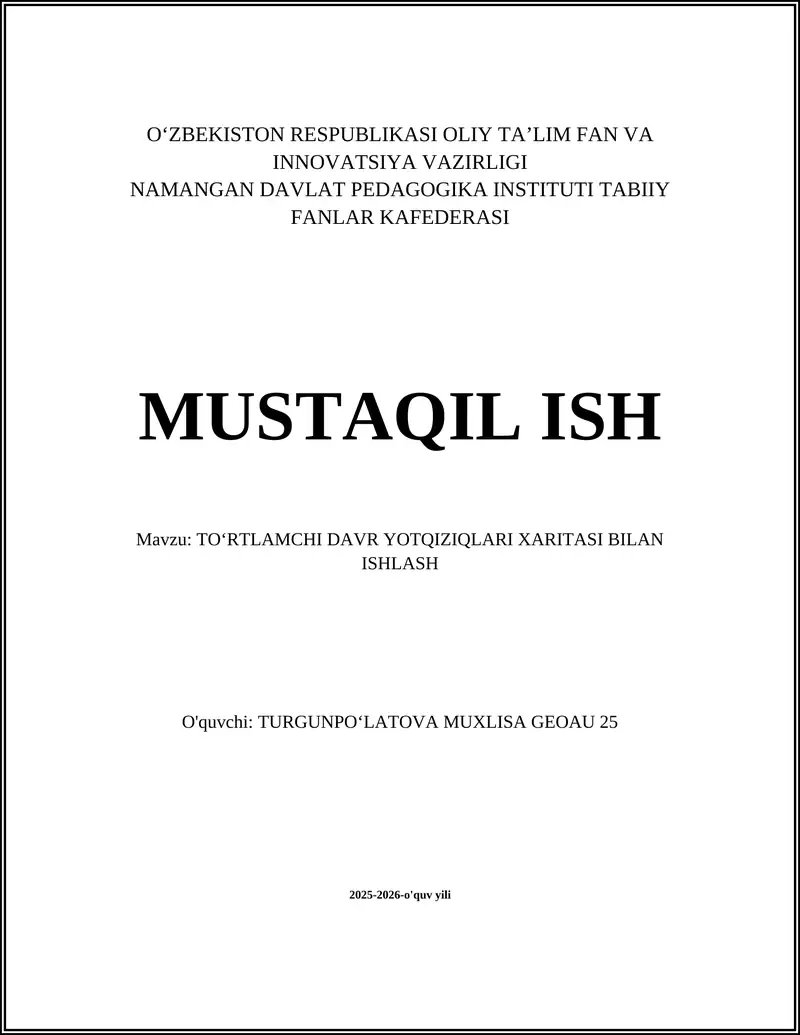 TOʻRTLAMCHI DAVR YOTQIZIQLARI XARITASI BILAN ISHLASH