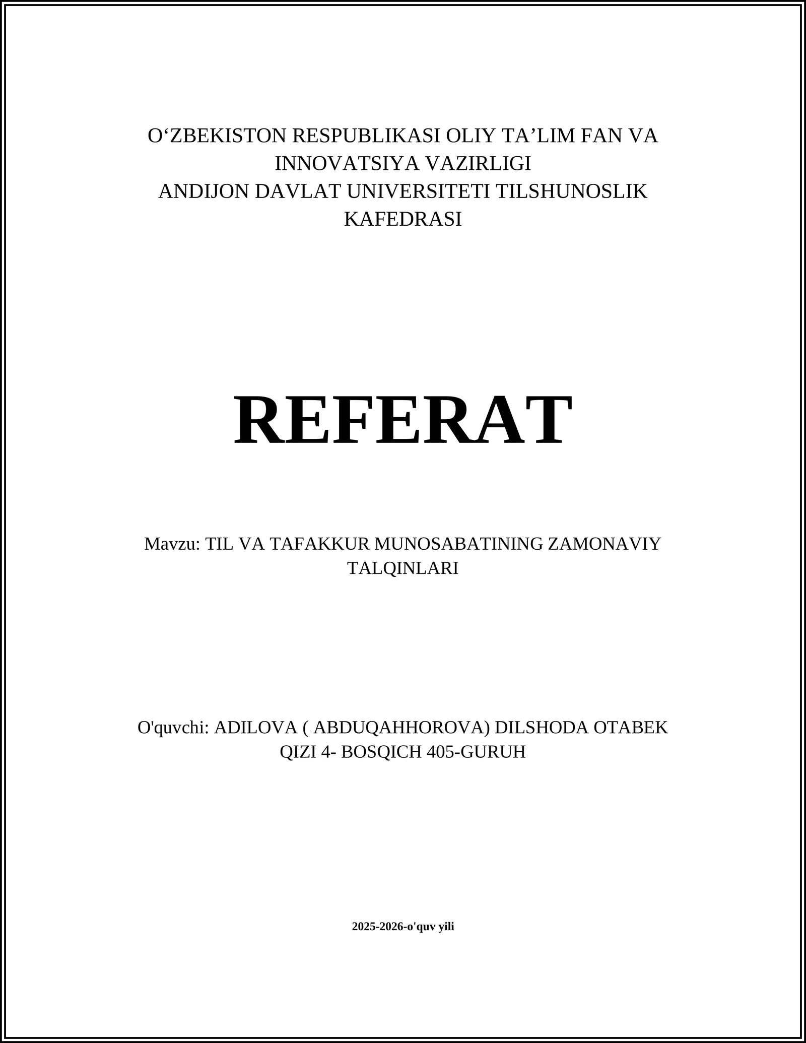 TIL VA TAFAKKUR MUNOSABATINING ZAMONAVIY TALQINLARI