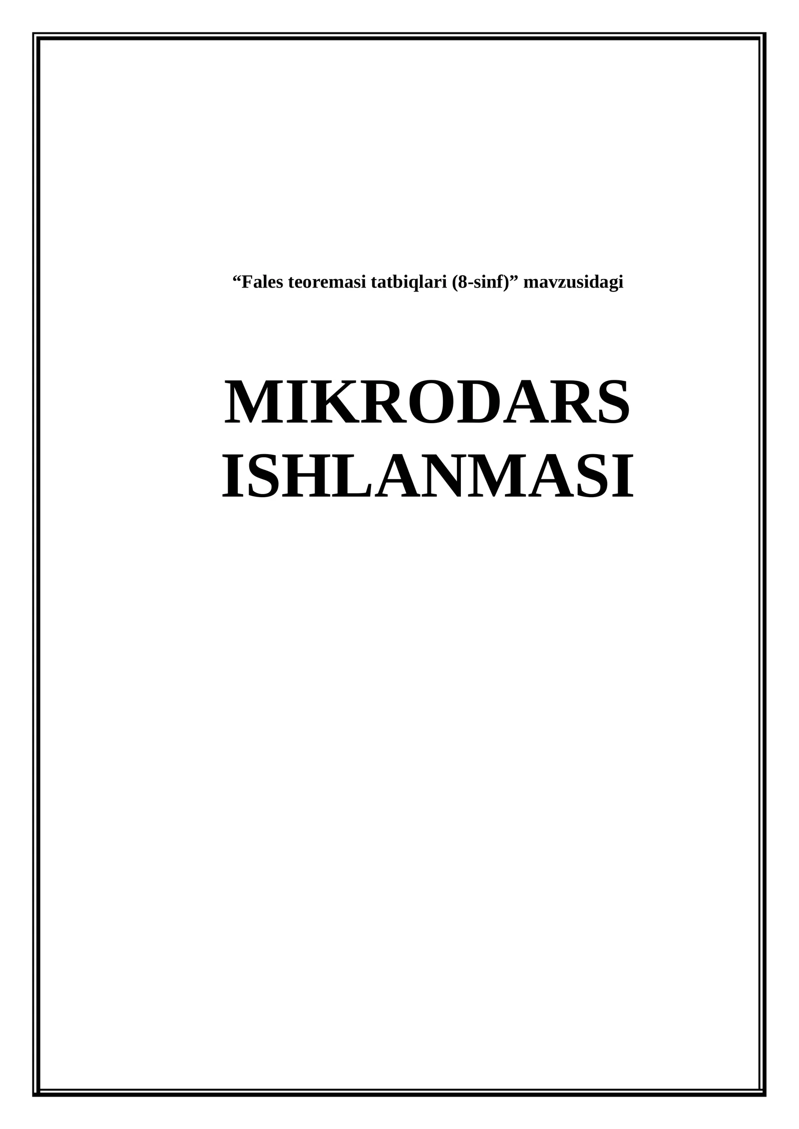 Fales teoremasi tatbiqlari. (Mikrodars ishlanma)