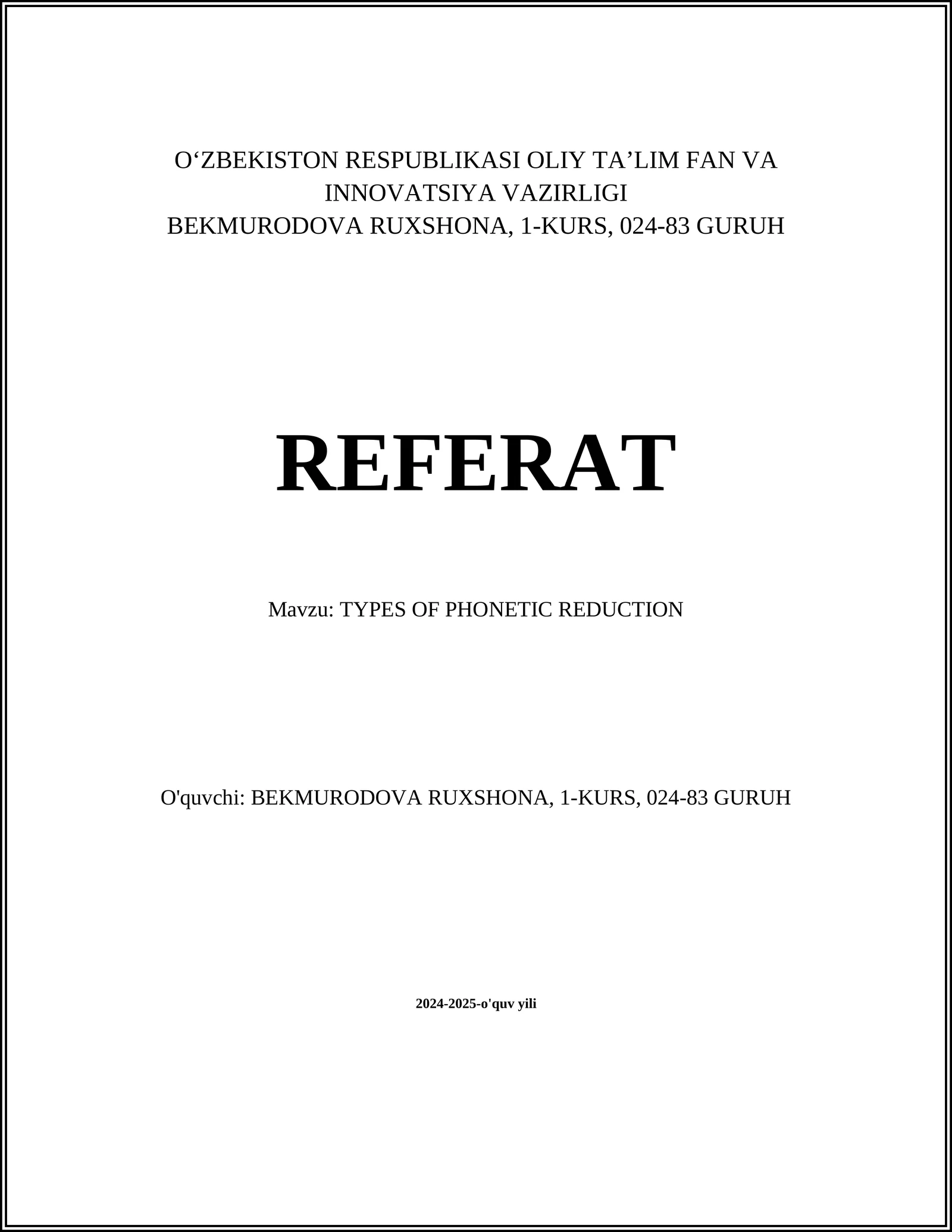 TYPES OF PHONETIC REDUCTION