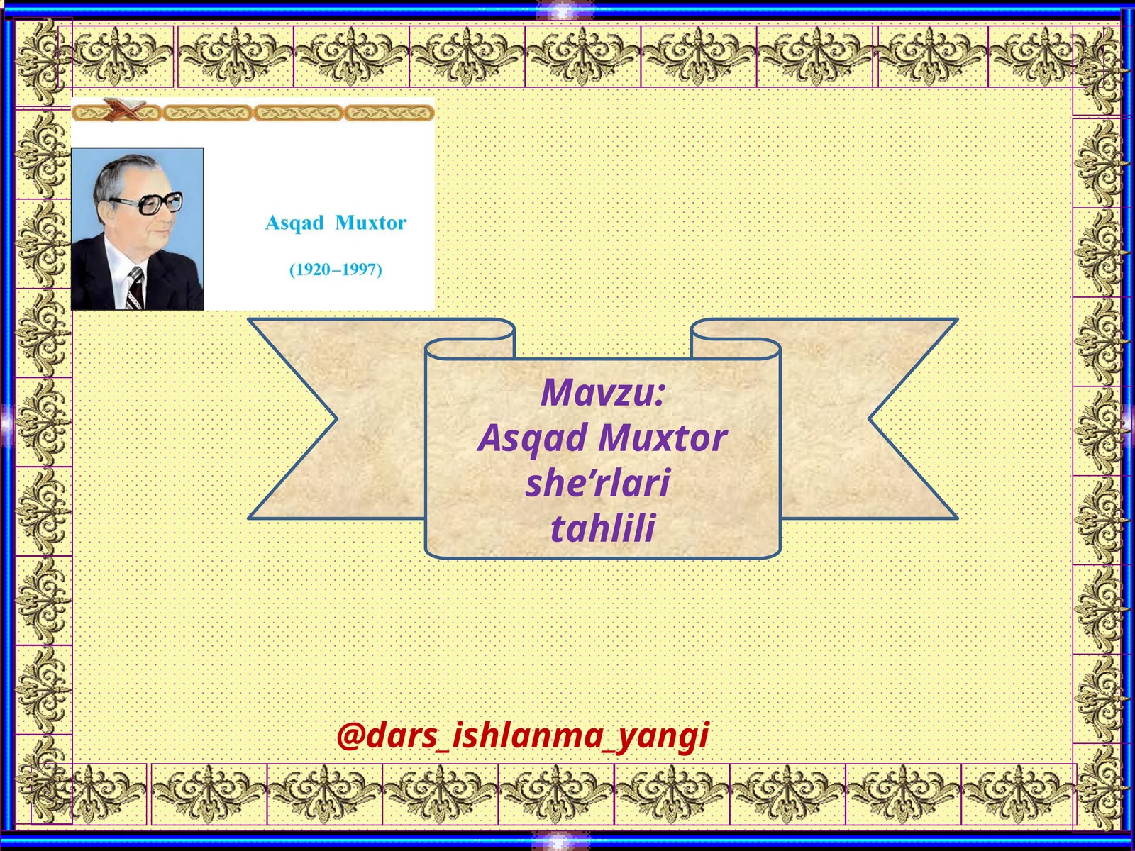 Asqad Muxtor  she’rlari tahlili