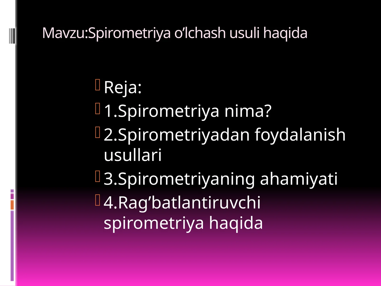 Spirometriya o’lchash usuli haqida