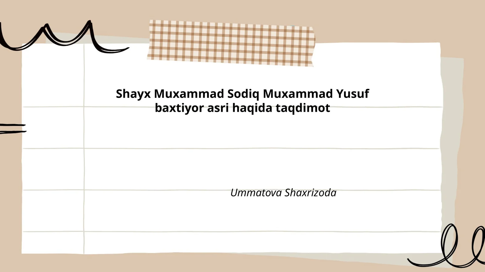 Shayx Muxammad Sodiq Muxammad Yusuf baxtiyor asri haqida taqdimot
