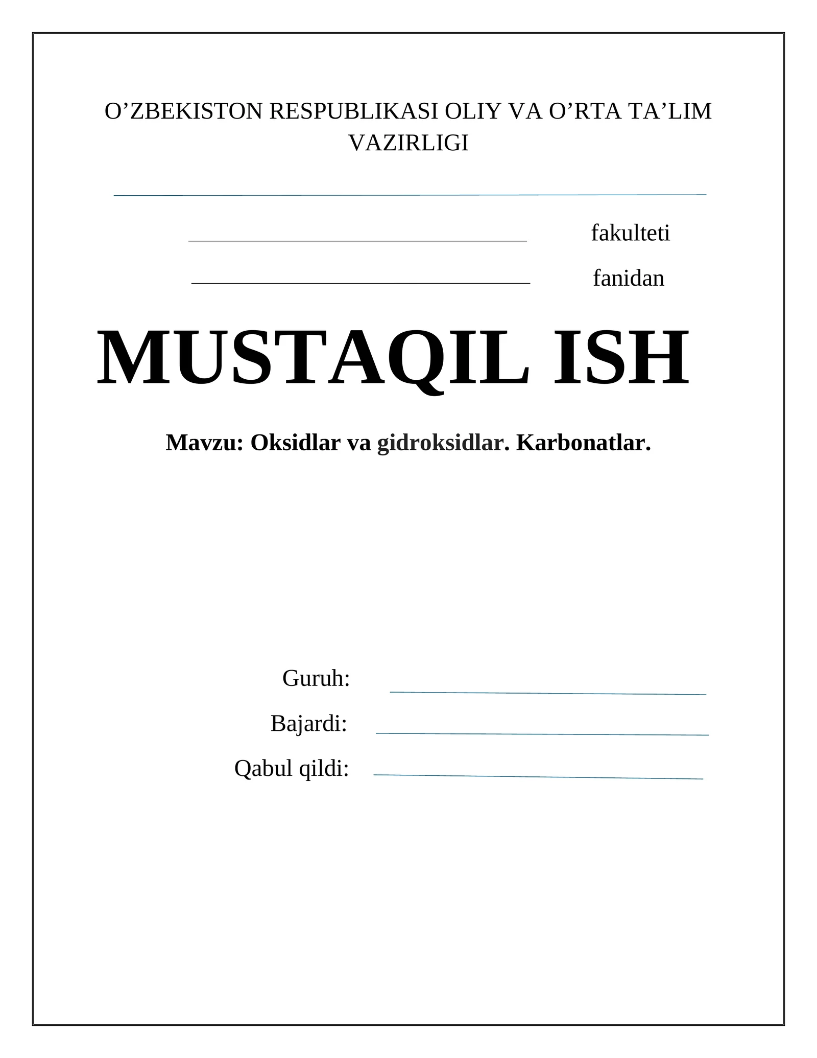 Oksidlar va gidroksidlar. Karbonatlar