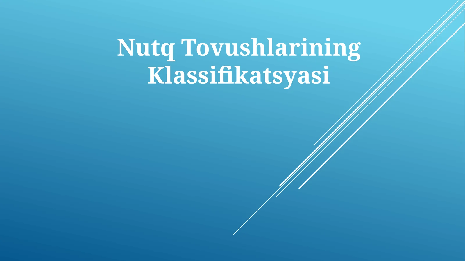 Nutq Tovushlarining Klassifikatsyasi