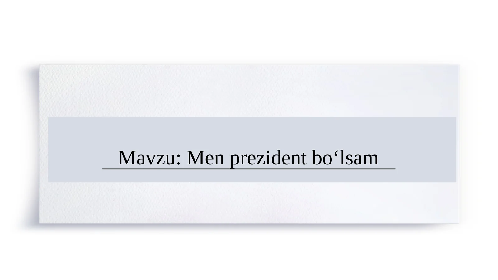 Men prezident bo‘lsam slayd