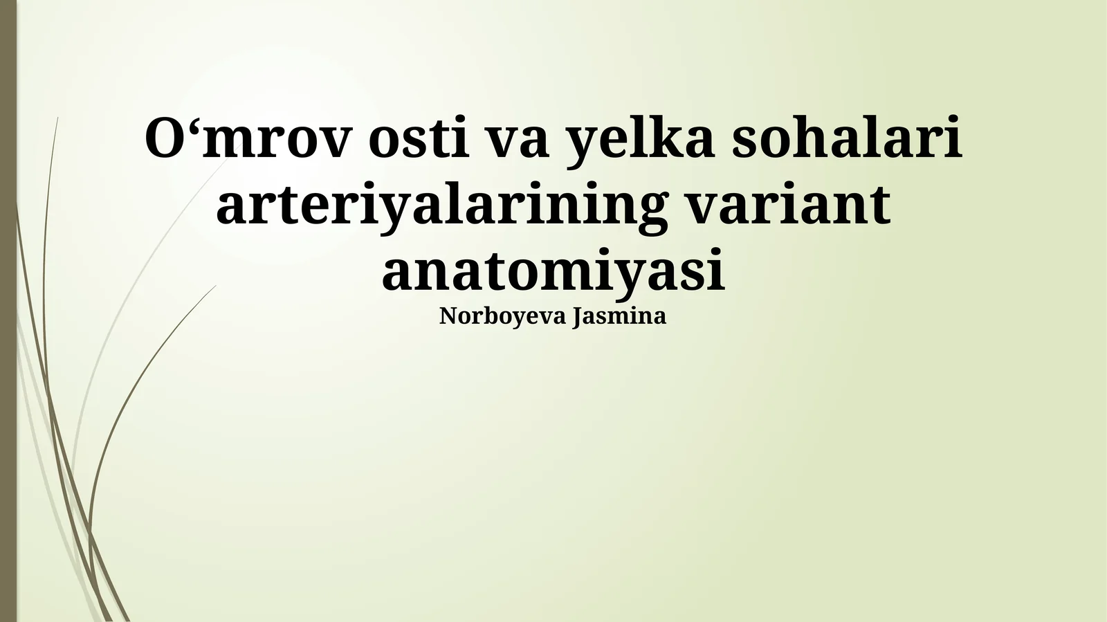 Oʻmrov osti va yelka sohalari arteriyalarining variant anatomiyasi