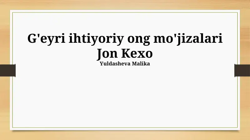 Jon Kexo G'eyri ihtiyoriy ong mo'jizalari