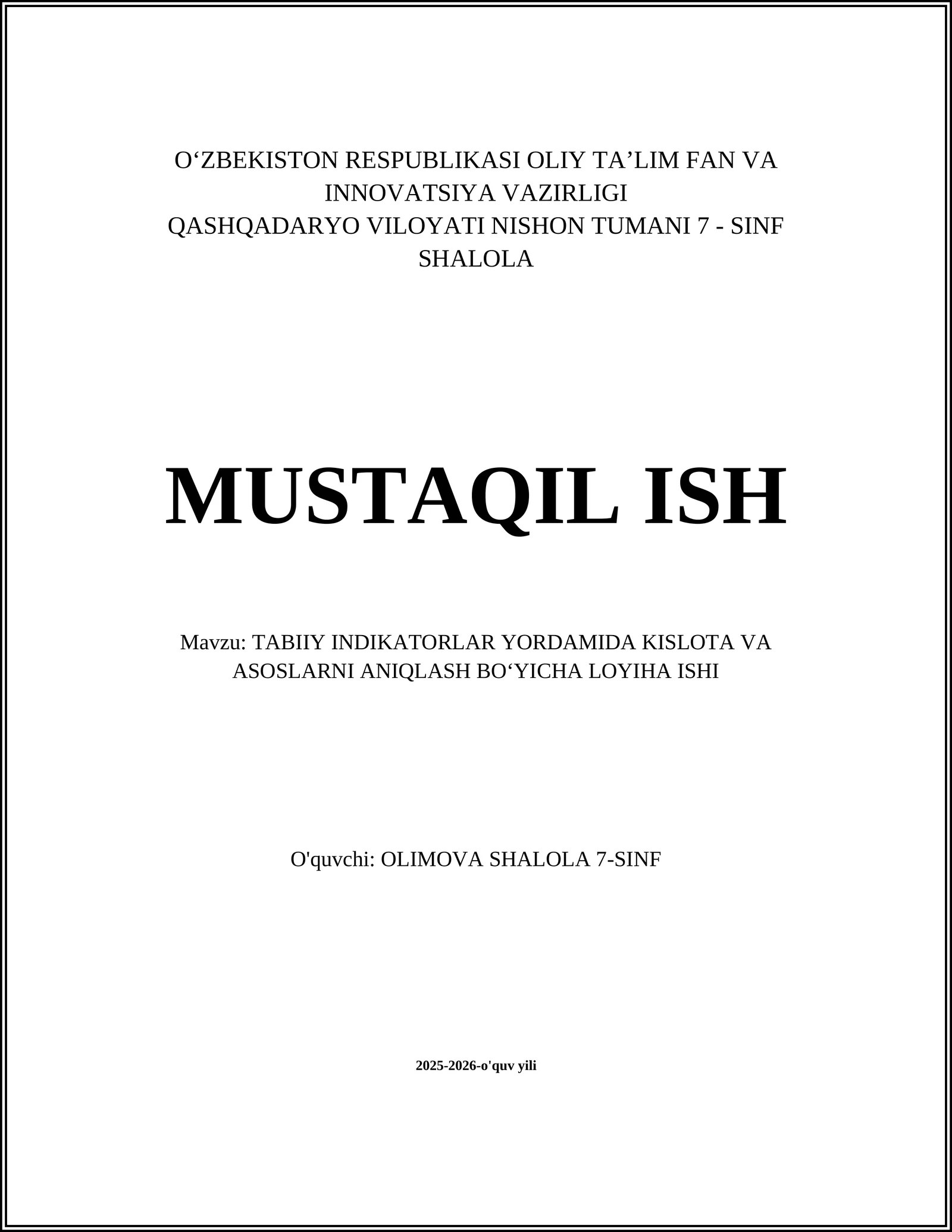 TABIIY INDIKATORLAR YORDAMIDA KISLOTA VA ASOSLARNI ANIQLASH BOʻYICHA LOYIHA ISHI