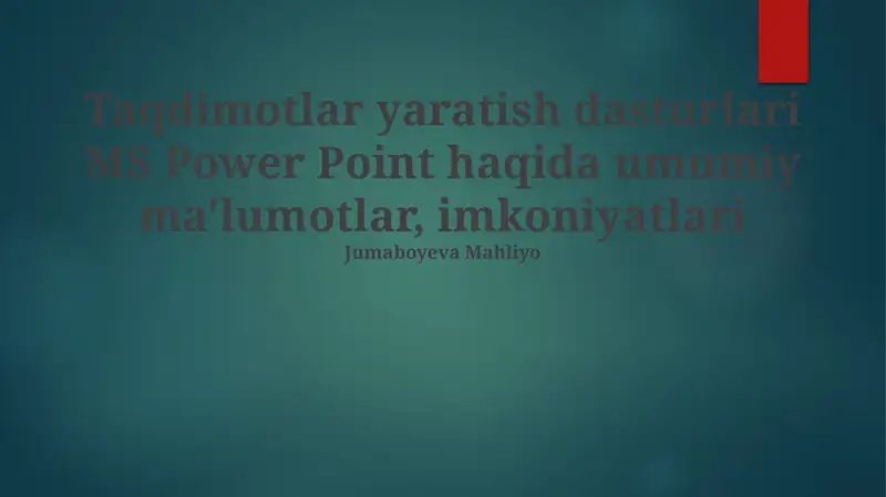 MS Power Point taqdimotlar yaratish