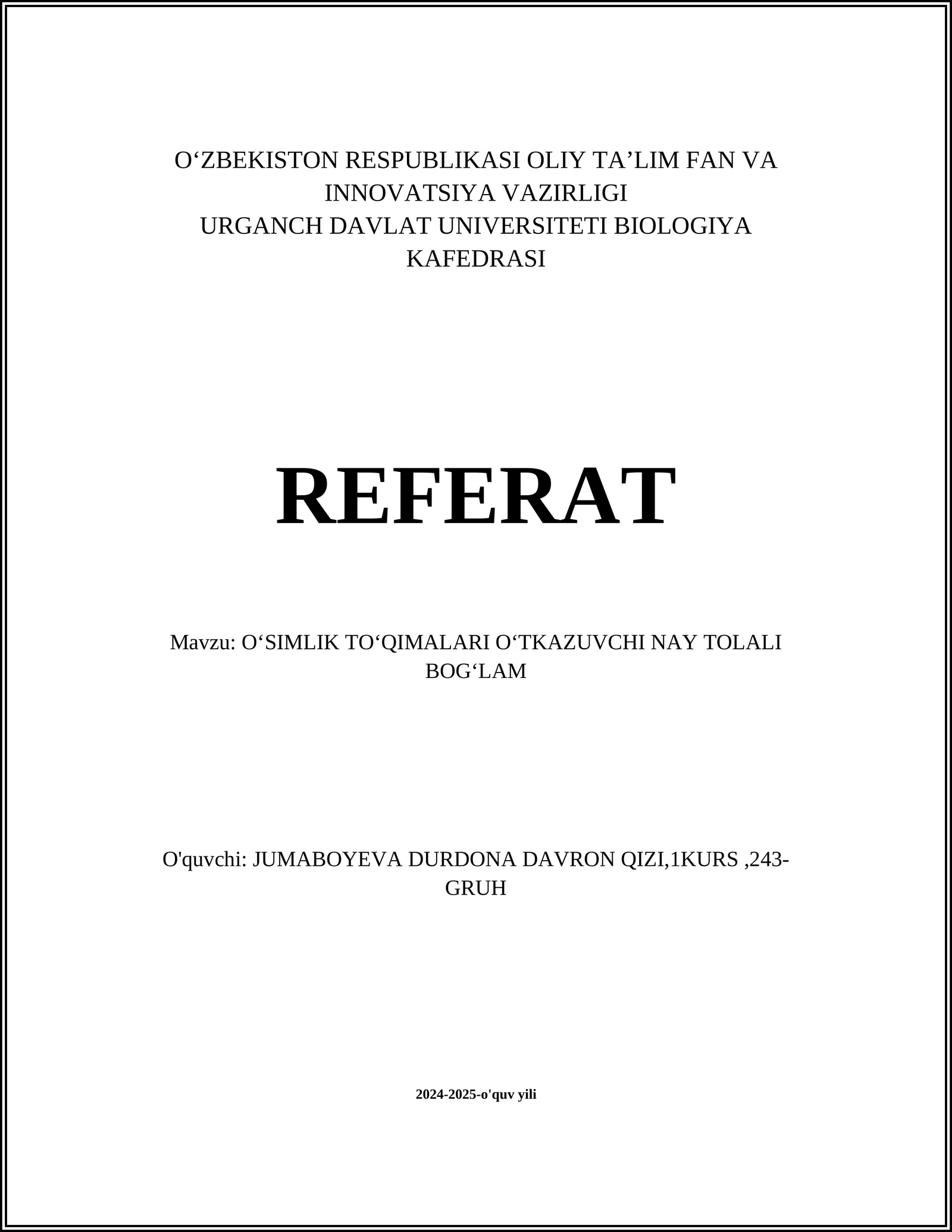 OʻSIMLIK TOʻQIMALARI OʻTKAZUVCHI NAY TOLALI BOGʻLAM