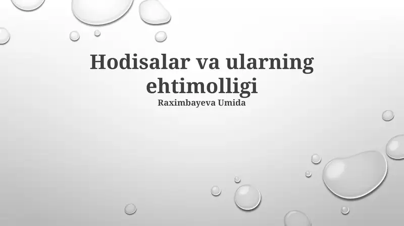 Hodisalar va ularning ehtimolligi