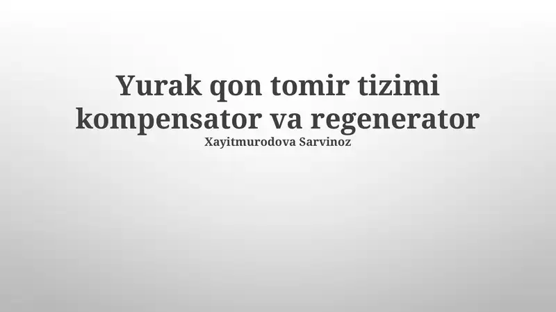 Yurak qon tomir tizimi kompensator va regenerator