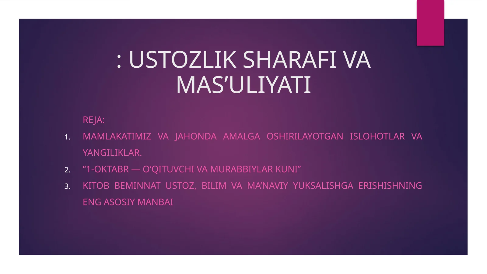 USTOZLIK SHARAFI VA MAS’ULIYATI