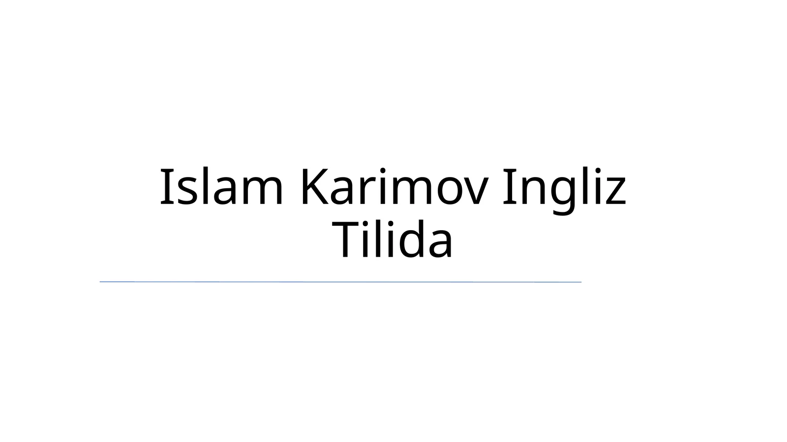 Islam Karimov Ingliz Tilida