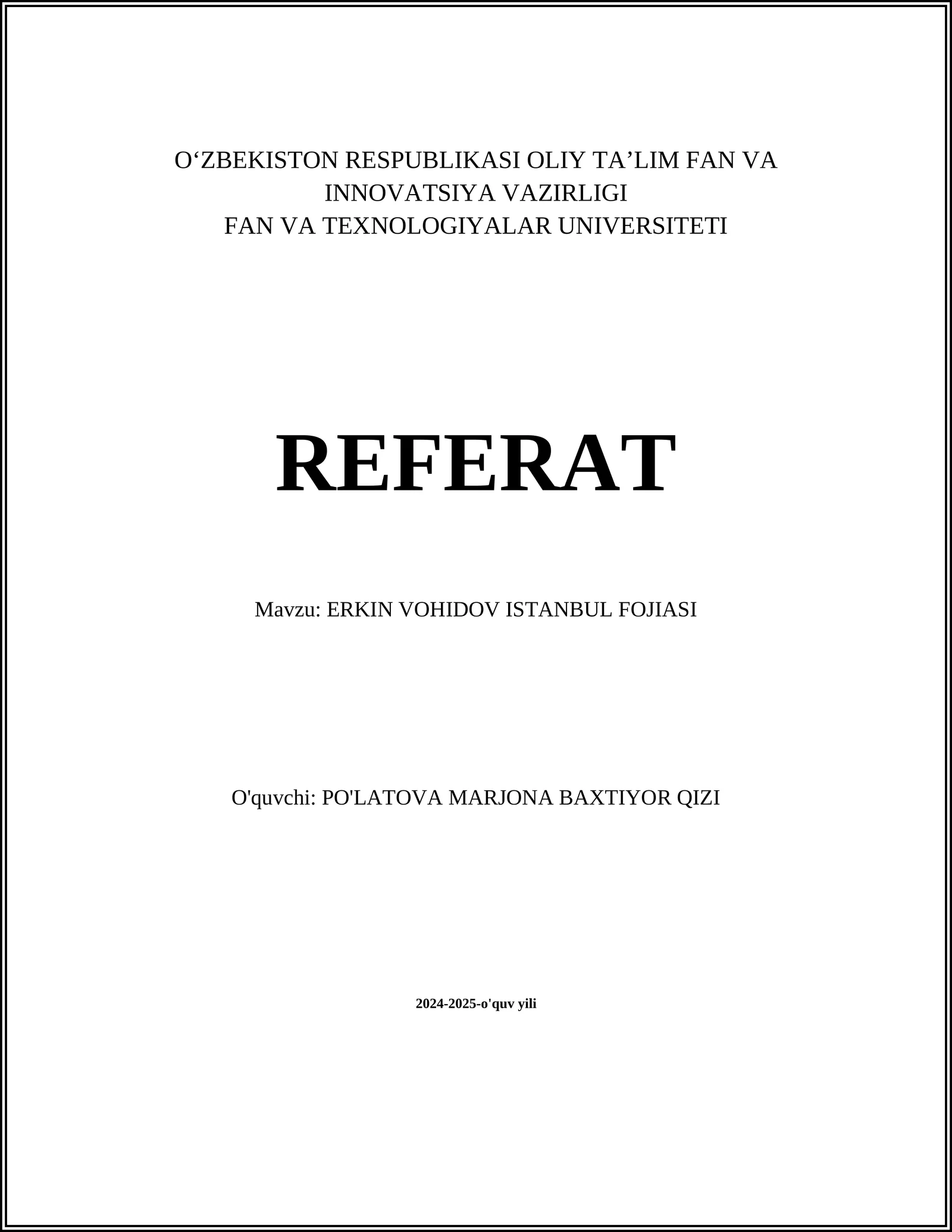 ERKIN VOHIDOV ISTANBUL FOJIASI