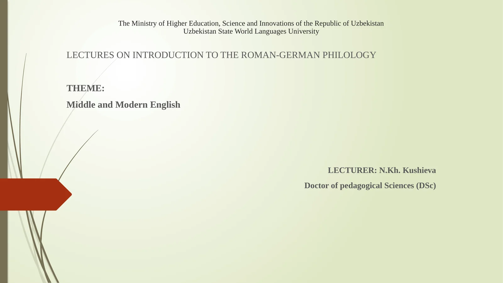 LECTURES ON INTRODUCTION TO THE ROMAN-GERMAN PHILOLOGY