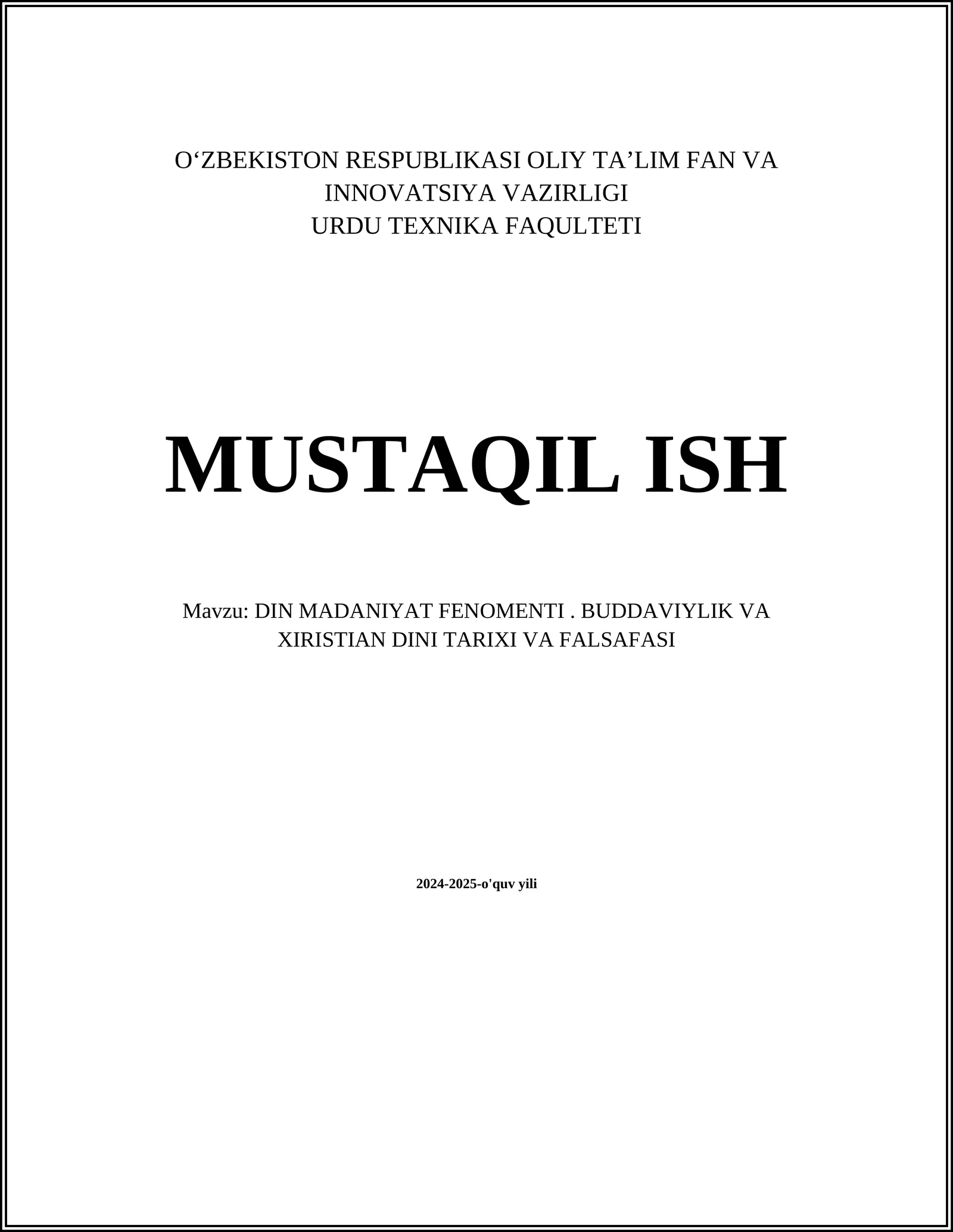DIN MADANIYAT FENOMENTI. BUDDAVIYLIK VA XIRISTIAN DINI TARIXI VA FALSAFASI