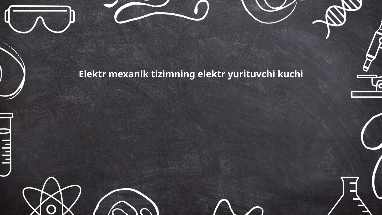 Elektr mexanik tizimning elektr yurituvchi kuchi