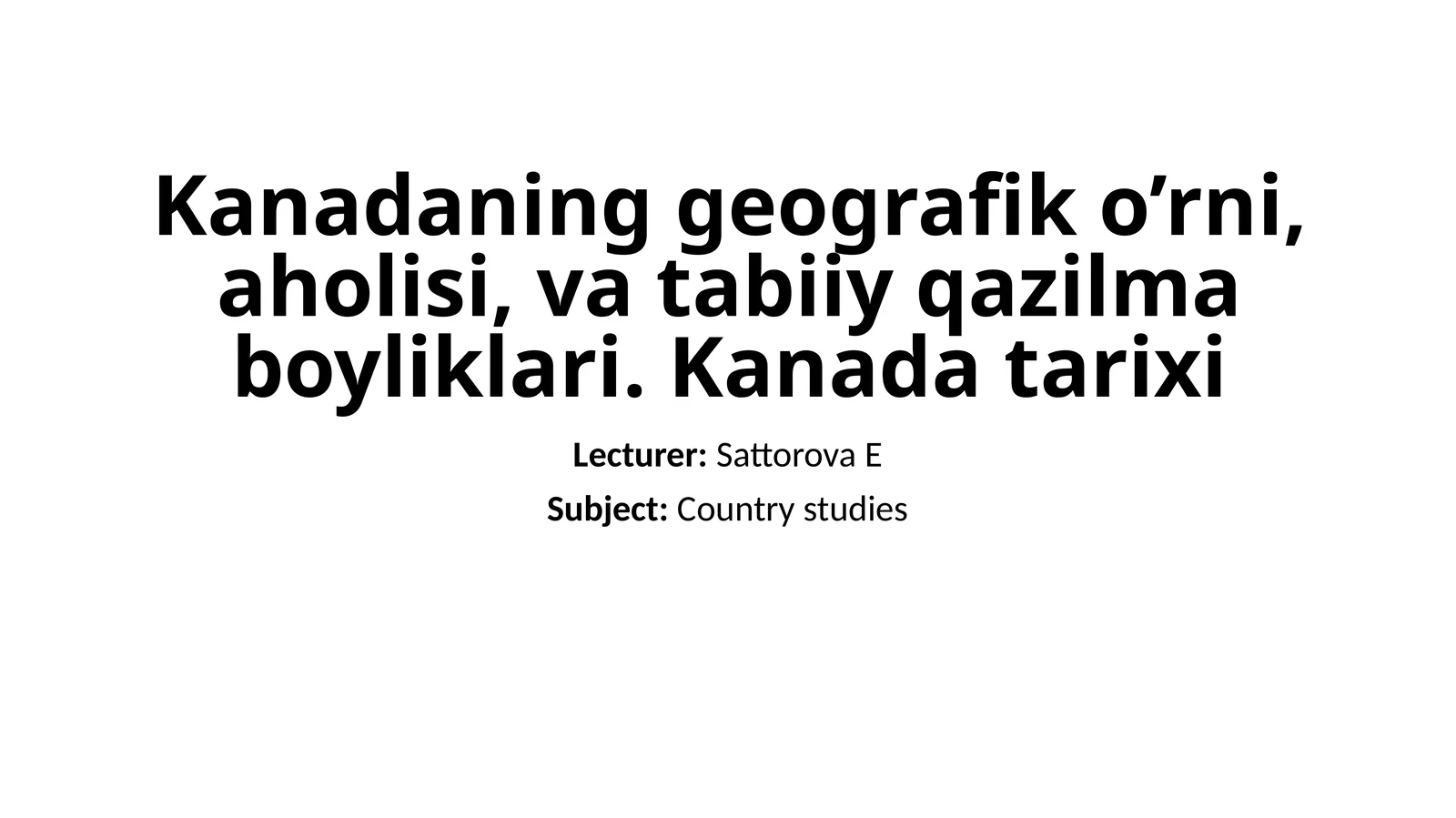 Kanada Geografiyasi va Tarixi