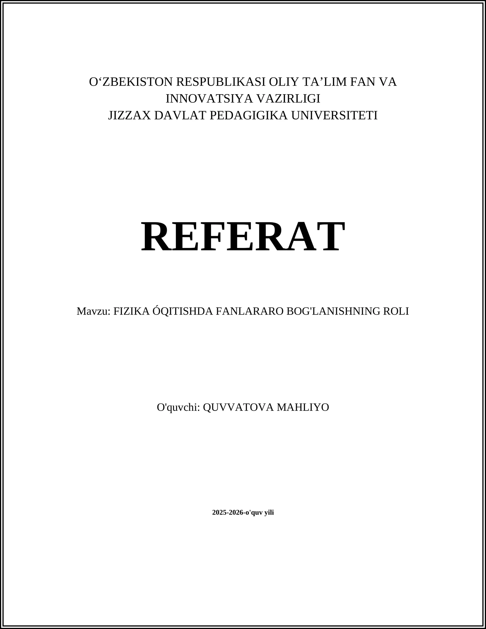 FIZIKA ÓQITISHDA FANLARARO BOG'LANISHNING ROLI