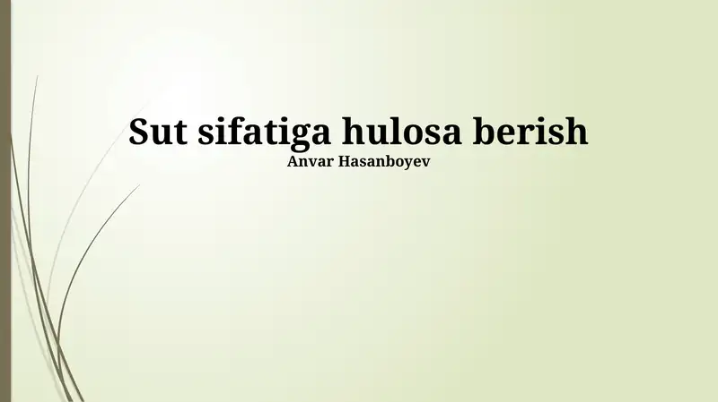 Sut sifatiga hulosa berish