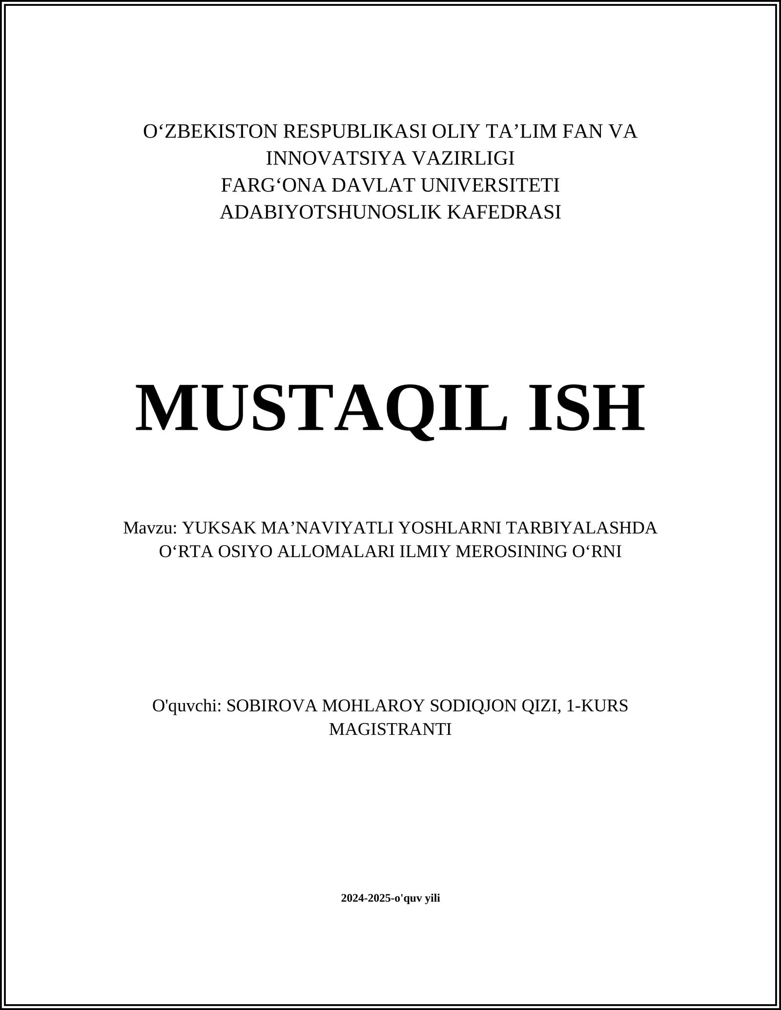 YUKSAK MA’NAVIYATLI YOSHLARNI TARBIYALASHDA O‘RTA OSIYO ALLOMALARI ILMIY MEROSINING O‘RNI