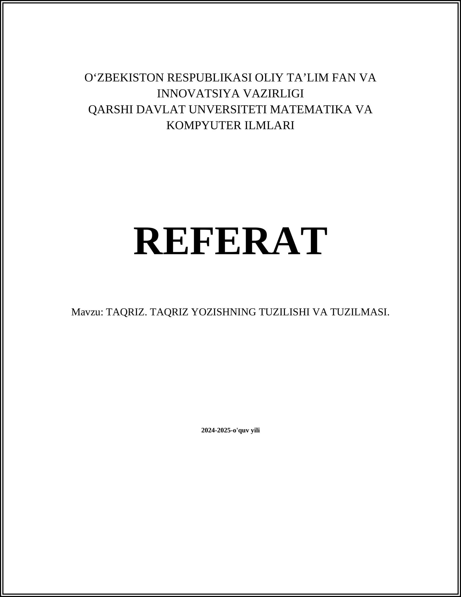 TAQRIZ. TAQRIZ YOZISHNING TUZILISHI VA TUZILMASI