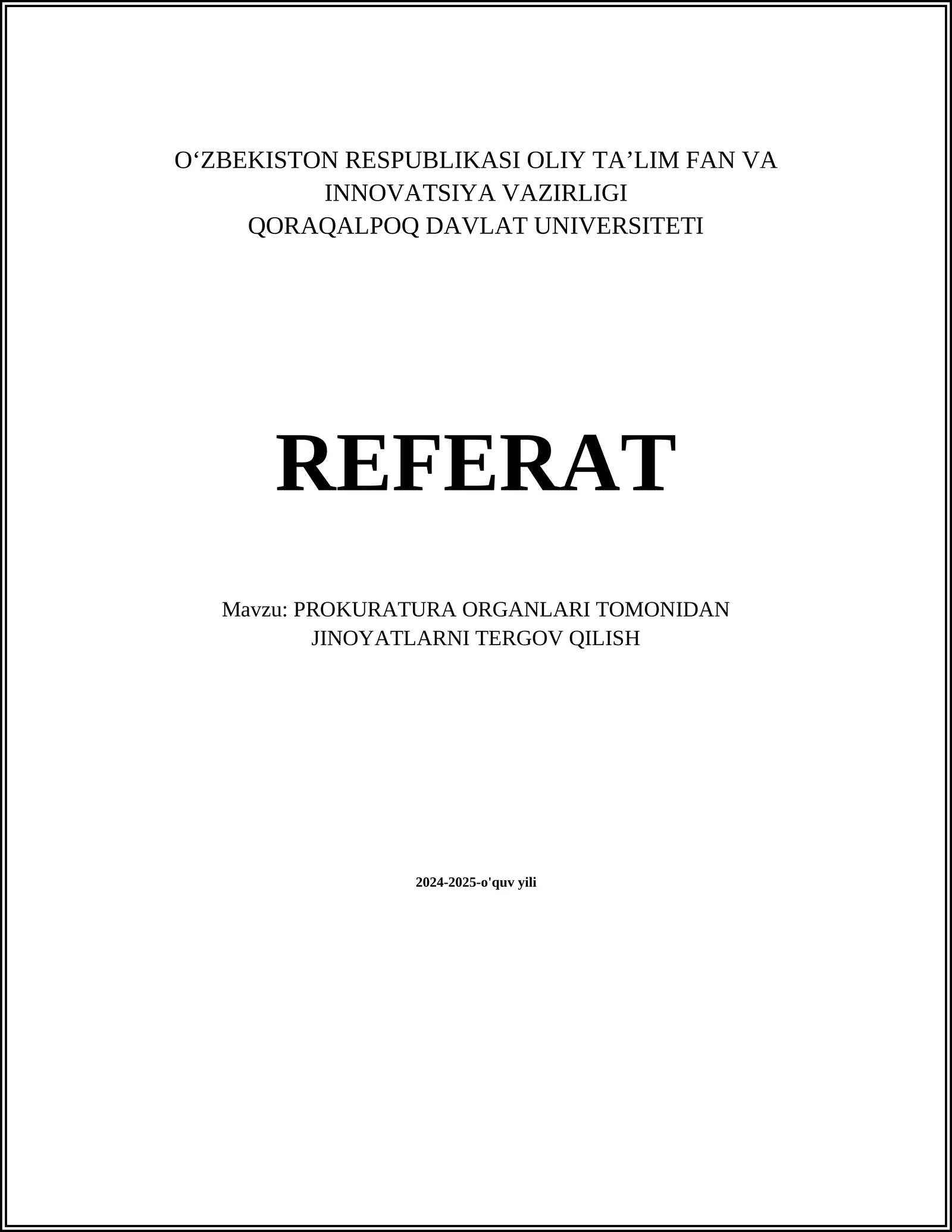 PROKURATURA ORGANLARI TOMONIDAN JINOYATLARNI TERGOV QILISH