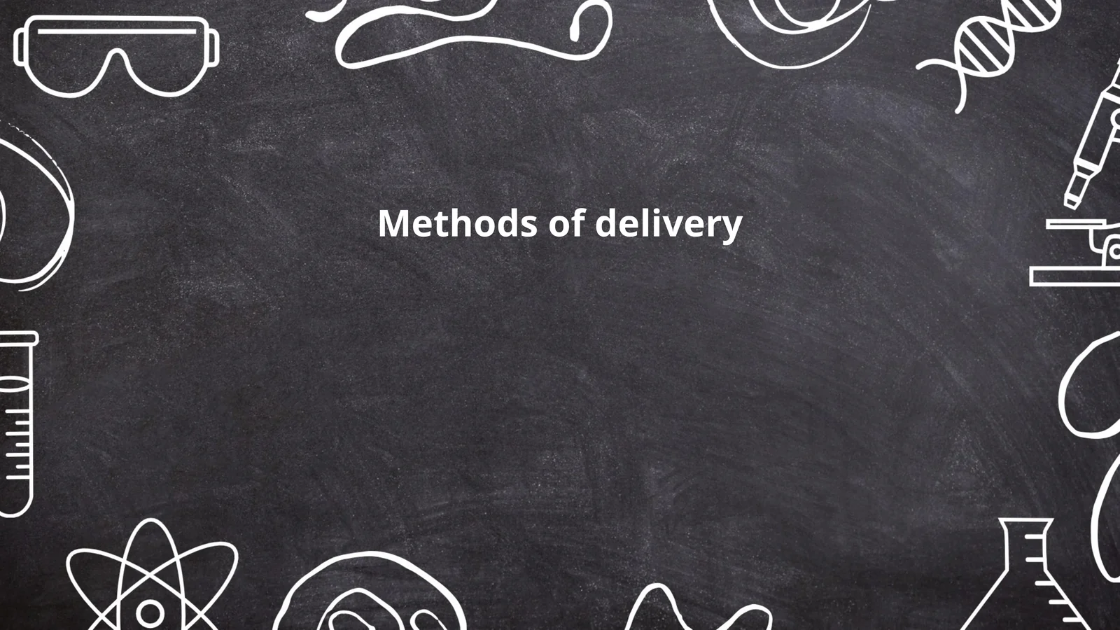 Methods of delivery
