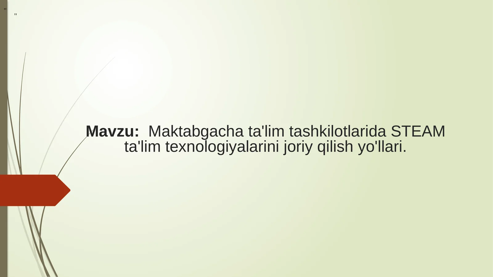 Maktabgachata'lim tashkilotlarida STEAM ta'lim texnologiyalarini joriy qilish yo'llari