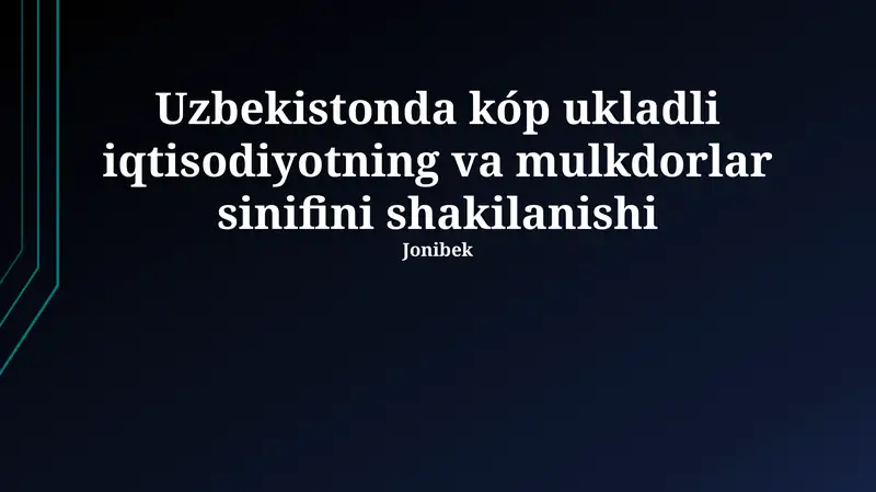 O'zbekistonda ko'p tarmoqli iqtisodiyotning shakllanishi