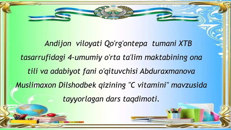 Abduraxmanova Muslimaxon Dilshodbek qizining "Cvitamini" mavzusidagi taqdimoti