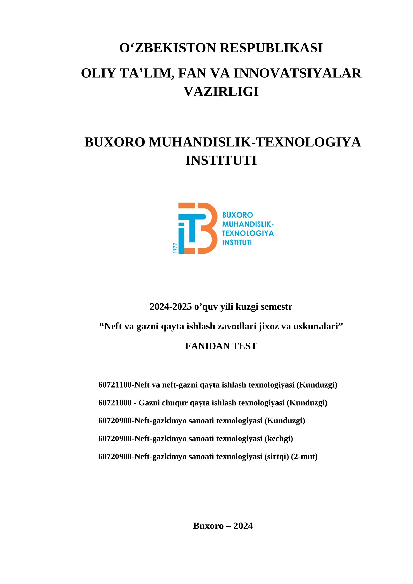 Neft va gazni qayta ishlash zavodlari jixoz va uskunalari testi