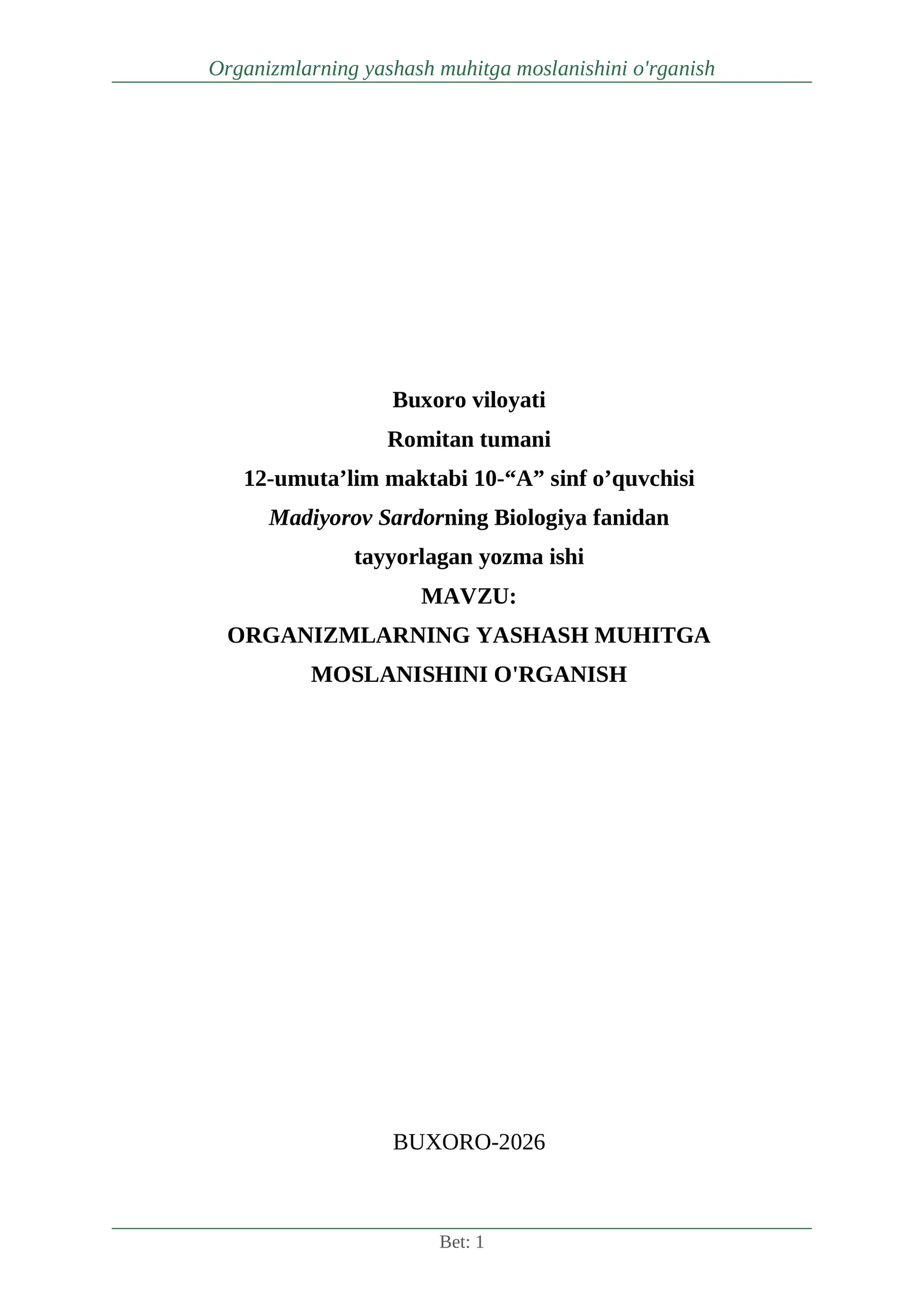 Organizmlarning yashash muhitga moslanishini o‘rganish mavzusi bo'yicha rasmsiz referat