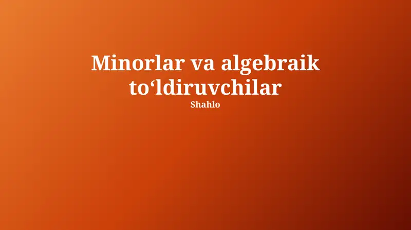 Minorlar va algebraik toʻldiruvchilar