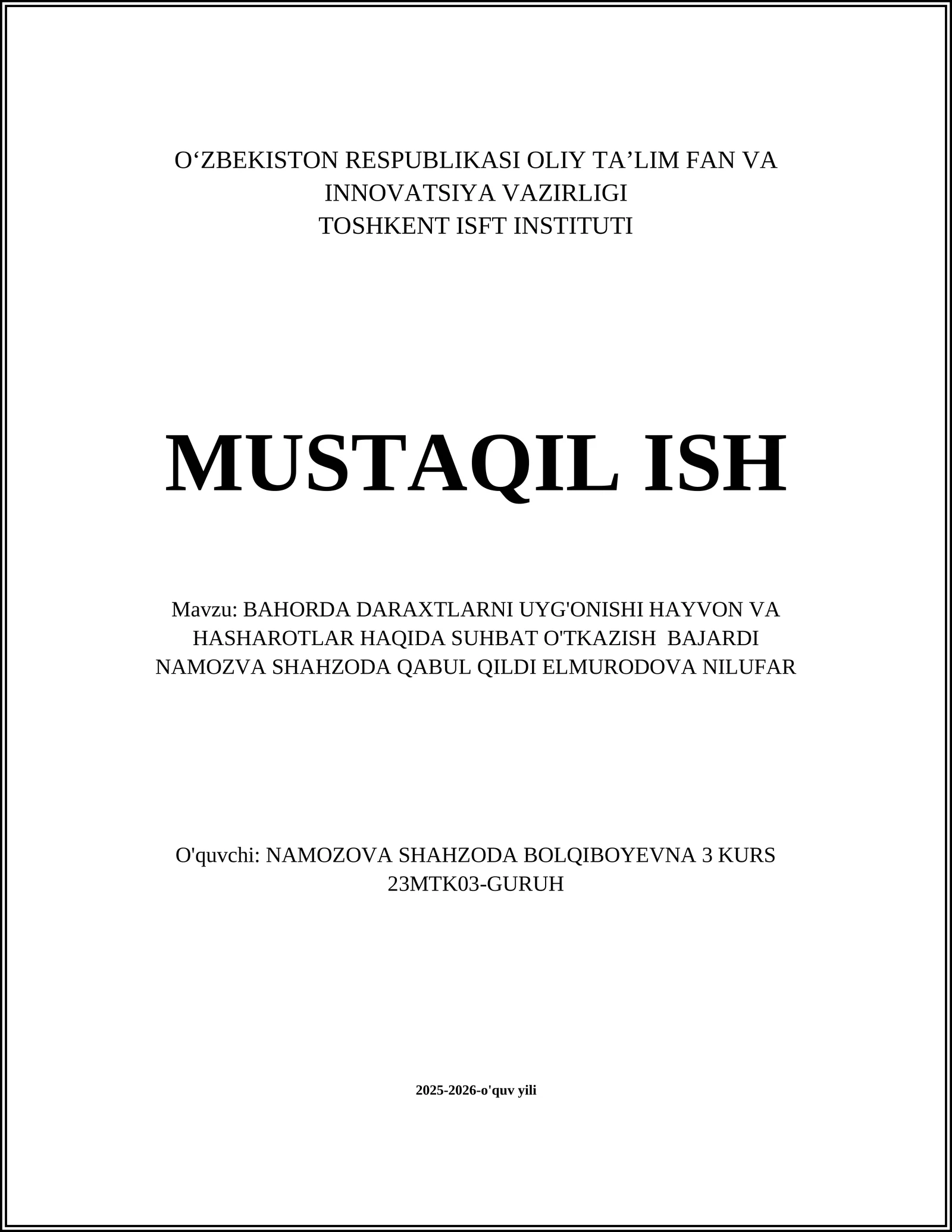 BAHORDA DARAXTLARNI UYG'ONISHI HAYVON VA HASHAROTLAR HAQIDA SUHBAT O'TKAZISH