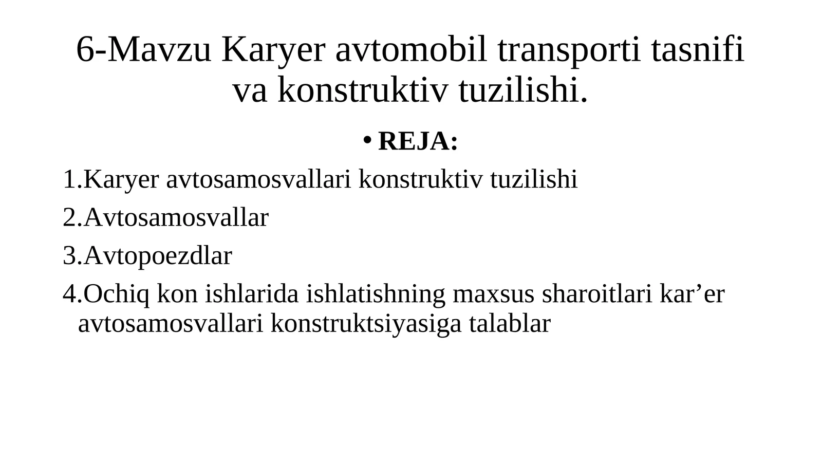 Karyer avtomobil transporti tasnifi va konstruktiv tuzilishi