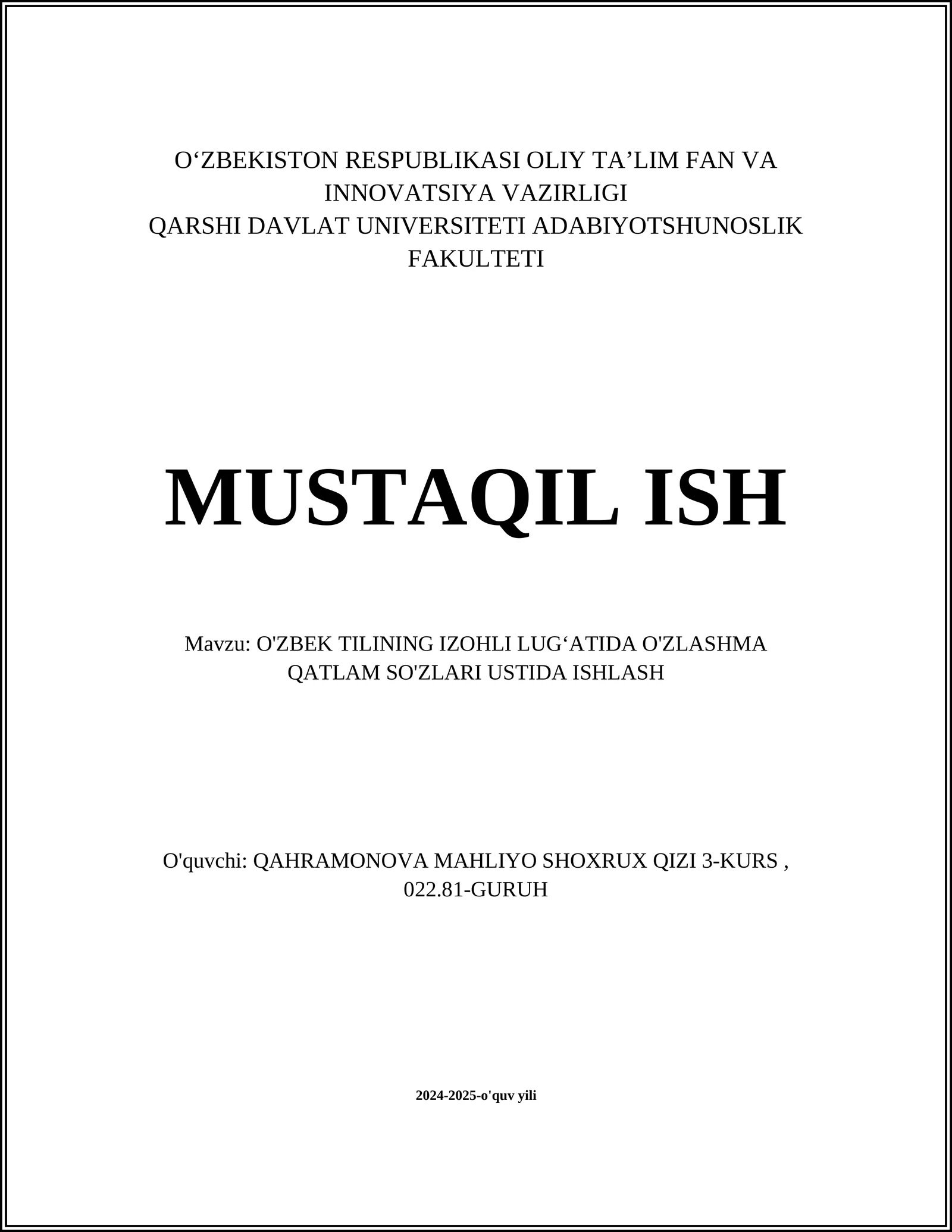 O'ZBEK TILINING IZOHLI LUGʻATIDA O'ZLASHMA QATLAM SO'ZLARI USTIDA ISHLASH